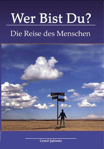 Wer bist Du? Die Reise des Menschen