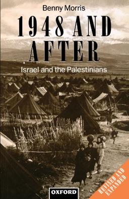 1948 and After: Israel and the Palestinians (Clarendon Paperbacks)