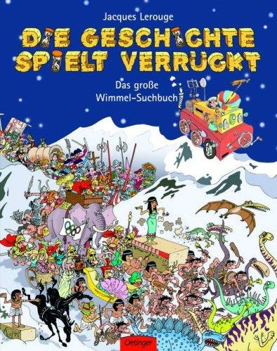 Die Geschichte spielt verrückt. Das große Wimmel-Suchbuch