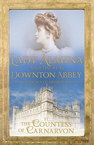 Lady Almina and the Real Downton Abbey