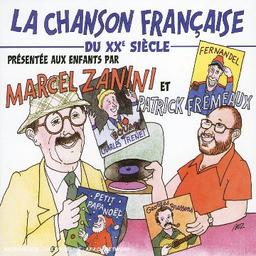 La Chanson Francaise du Xxe Siecle pour