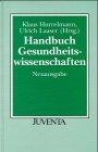 Handbuch Gesundheitswissenschaften