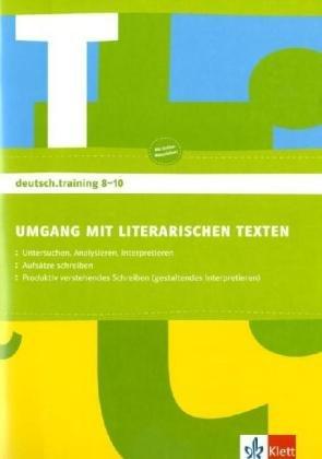 Umgang mit literarischen Texten, Arbeitsheft für die Klassen 8-10