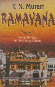 Ramayana. Das große Epos der Befreiung Indiens.