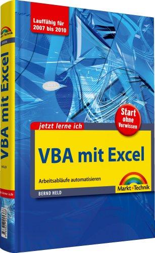 VBA mit Excel: Arbeitsabläufe automatisieren (jetzt lerne ich)