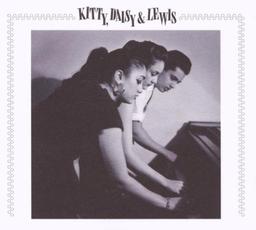 Kitty,Daisy & Lewis