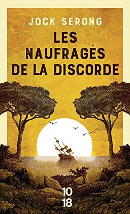 Les naufragés de la discorde