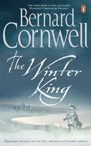 The Winter King: A Novel of Arthur (Warlord Chronicles 1)