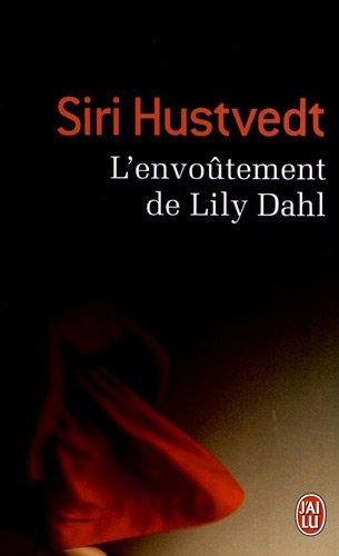 L'envoûtement de Lily Dahl