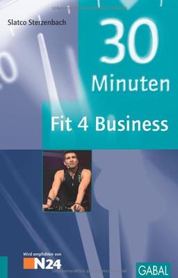 30 Minuten Fit 4 Business