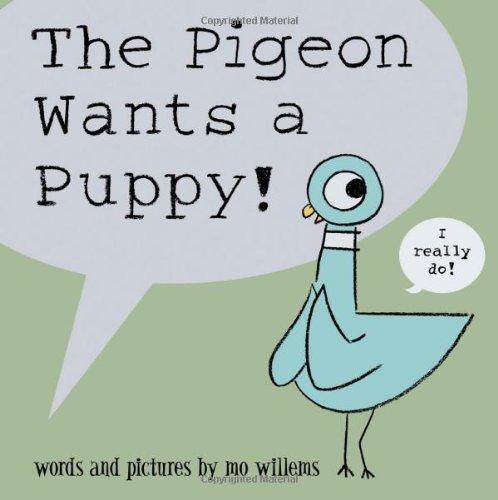 The Pigeon Wants a Puppy!