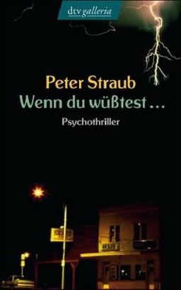 Wenn du wüßtest ...: Psychothriller