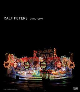 Ralf Peters: Until Today