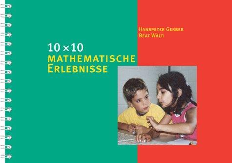 10 x 10 mathematische Erlebnisse