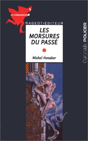 Les morsures du passé