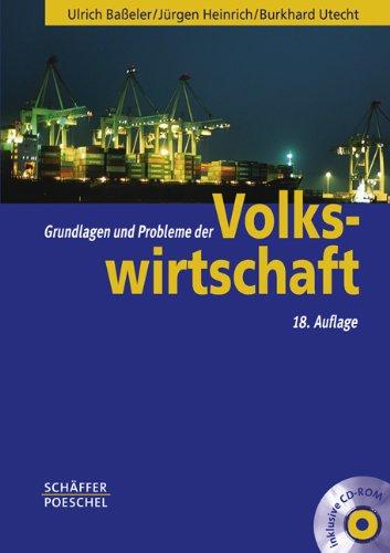 Grundlagen und Probleme der Volkswirtschaft