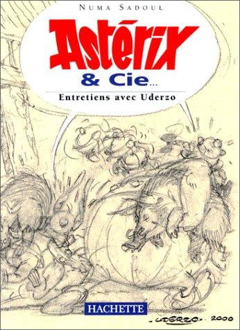 Astérix et cie : entretiens avec Uderzo