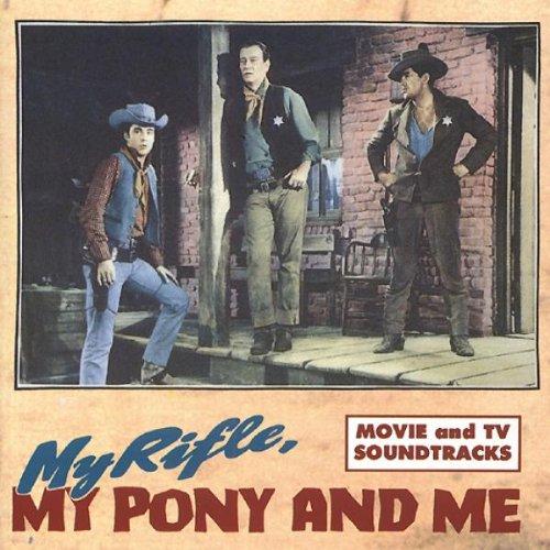 My Rifle,My Pony and Me