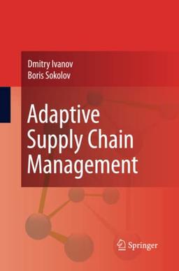 Adaptive Supply Chain Management