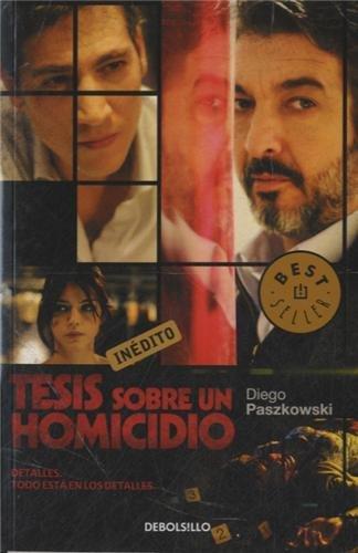 Tesis sobre un homicidio (BEST SELLER, Band 26200)