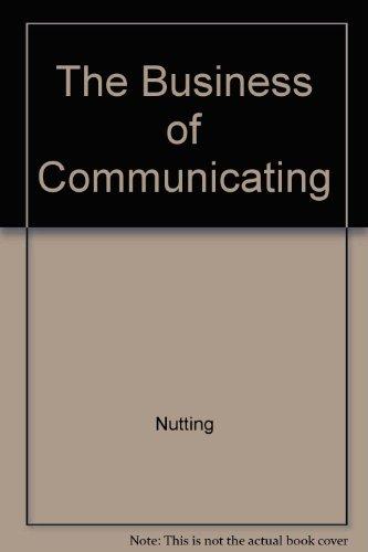 The Business of Communicating