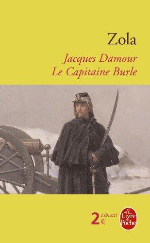 Jacques Damour. Le capitaine Burle