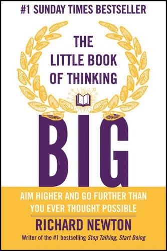 The Little Book of Thinking Big