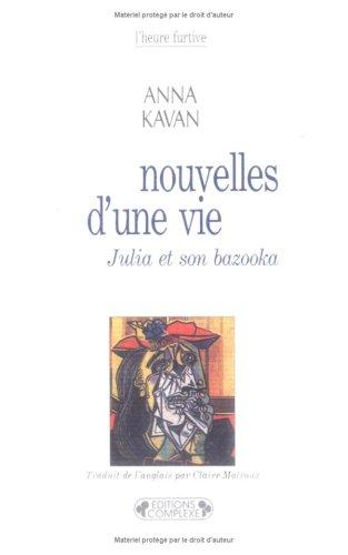 Nouvelles d'une vie : Julia et son bazooka