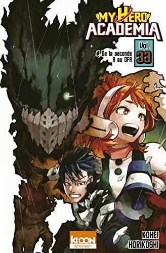 My hero academia. Vol. 33. De la seconde A au OFA