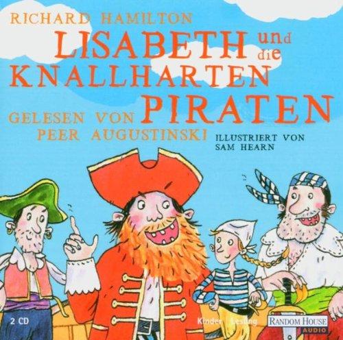 Lisbeth und die knallharten Piraten. 2 CDs