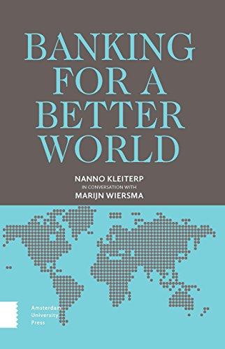 Banking for a Better World: Nanno kleiterp in conversation with Marijn Wiersma