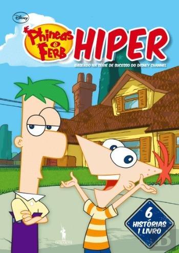 Phineas & Ferb: Hiper (Portuguese Edition) [Paperback] Walt Disney