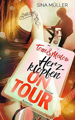 Tom & Malou 1: Herzklopfen on Tour