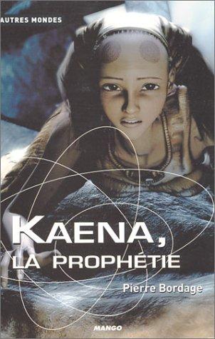 Kaena, la prophétie