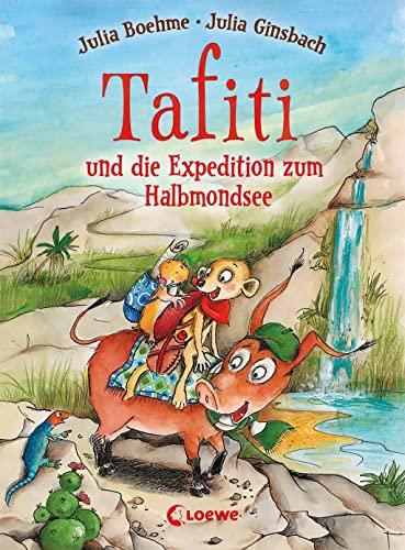 Tafiti und die Expedition zum Halbmondsee (Band 18): Komm mit nach Afrika und lerne die Welt von Tafiti kennen - Erstlesebuch zum Vorlesen und ersten Selberlesen ab 6 Jahren