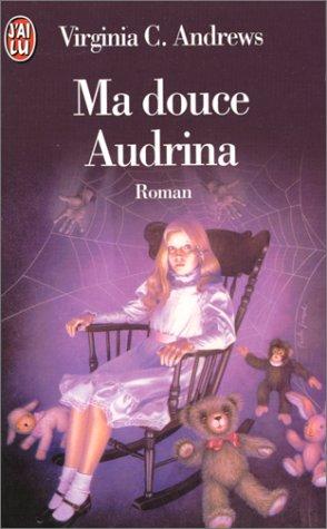 MA DOUCE AUDRINA (Littérature Générale)