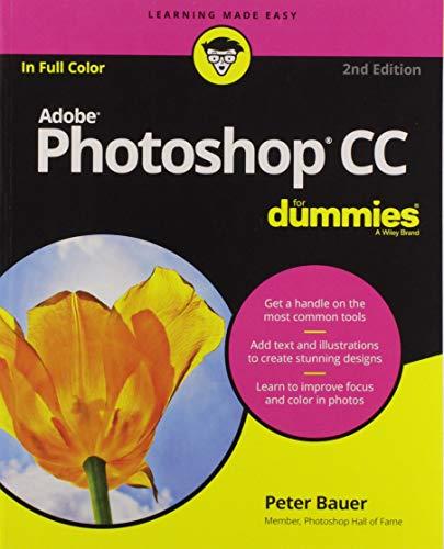 Adobe Photoshop CC For Dummies (For Dummies (Computer/Tech))