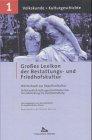 Großes Lexikon der Bestattungs- und Friedhofskultur. Wörterbuch zur Sepulkralkultur. Bd. 1. Volkskundlich-kulturgeschichtlicher Teil: von Abdankung bis Zweitbestattung