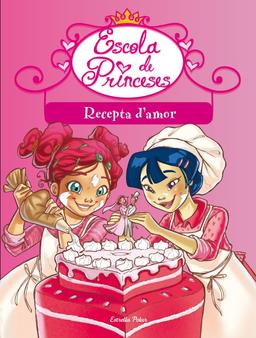 Recepta d'amor (Escola de princeses)