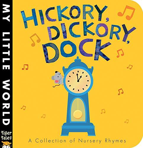 Hickory, Dickory, Dock (My Little World)