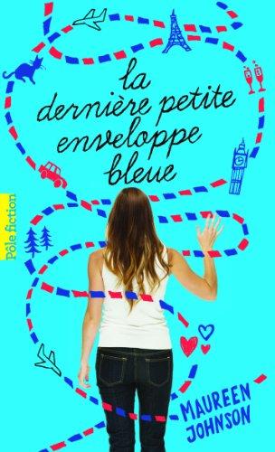 La dernière petite enveloppe bleue