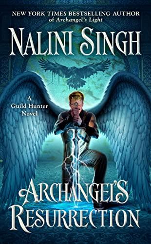 Archangel's Resurrection (A Guild Hunter Novel, Band 15)