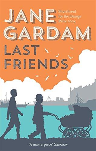 Last Friends (Old Filth Trilogy 3)