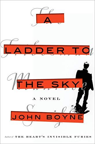 A Ladder to the Sky: A Novel