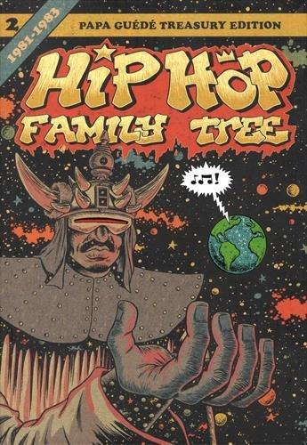 Hip-hop family tree. Vol. 2. 1981-1983