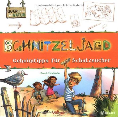 Schnitzeljagd: Geheimtipps für Schatzsucher