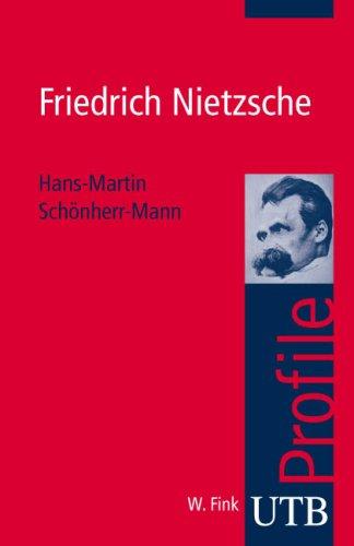 Friedrich Nietzsche. UTB Profile (Uni-Taschenbücher S)