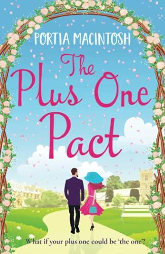 The Plus One Pact: A hilarious romantic comedy you won't be able to put down