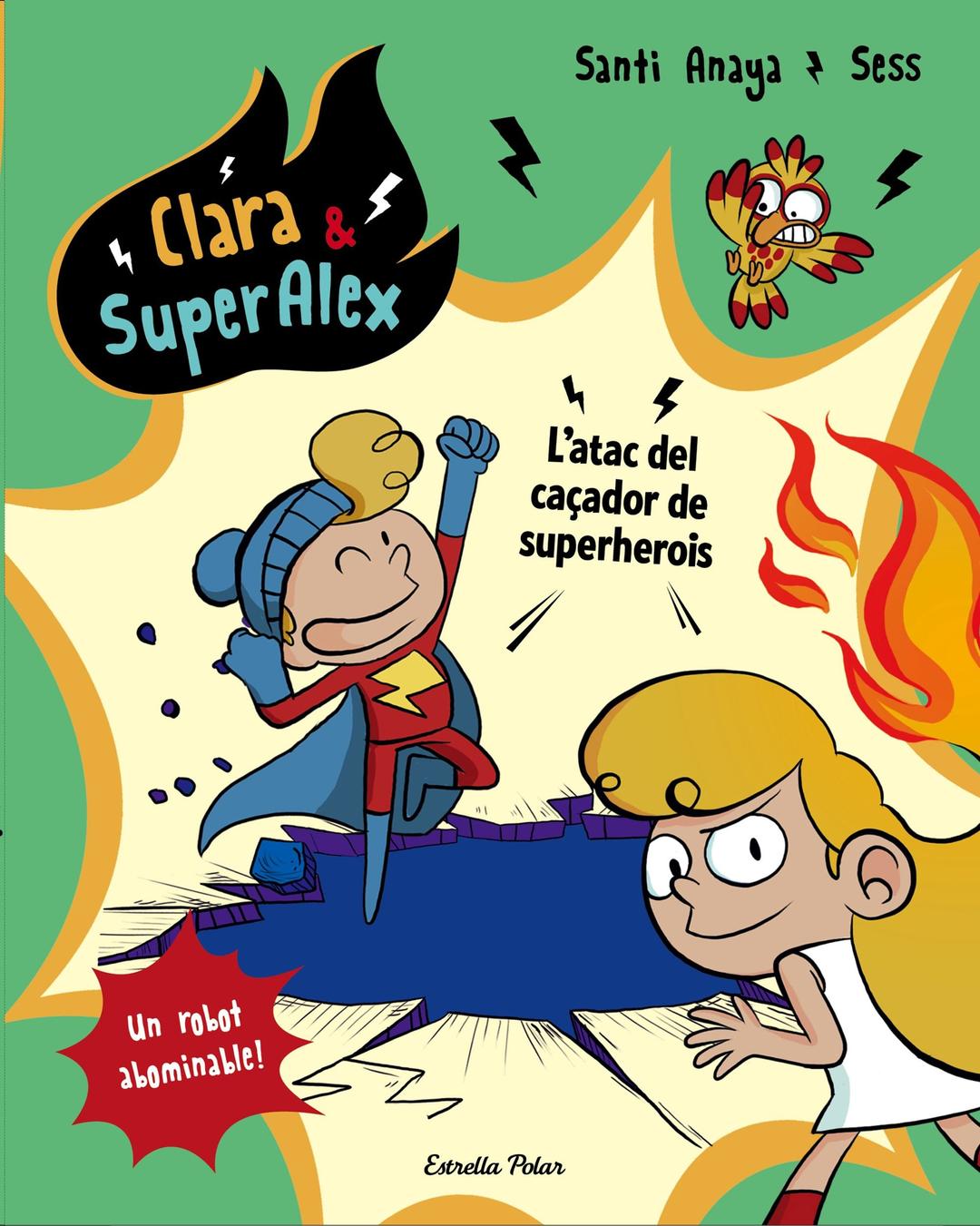 Clara & SuperÀlex. L'atac del caçador de superherois (Clara & Superalex, Band 4)