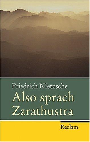 Also sprach Zarathustra: Ein Buch für Alle und Keinen